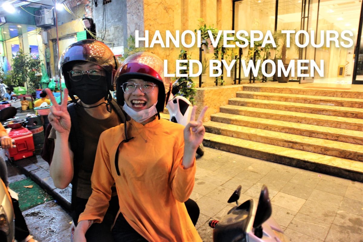 Hanoi Food Tours Led By Women: Hanoi By Night Foodie Motorbike Tour 