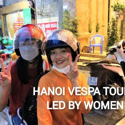 Hanoi Food Tours Led By Women: Hanoi By Night Foodie Motorbike Tour 