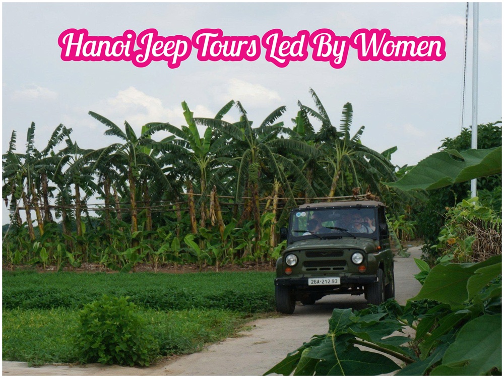 Female Drivers Make Hanoi Jeep Tours More Personal Female Drivers Make Hanoi Jeep Tours More Personal