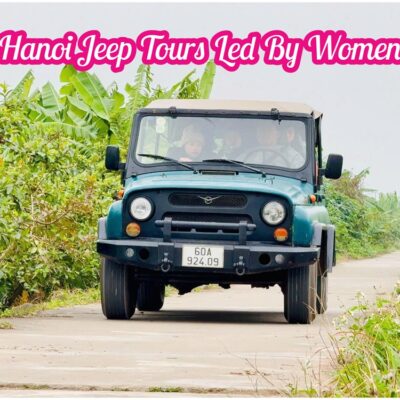 Female Drivers Make Hanoi Jeep Tours More Personal