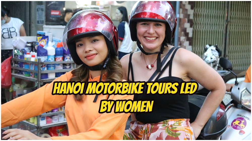 Hanoi Motorbike Lady Adventure – Culture & Street Food Hanoi Motorbike Lady Adventure – Culture & Street Food