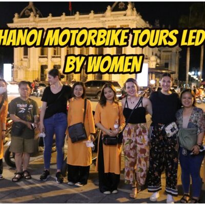 Hanoi Motorbike Lady Adventure – Culture & Street Food